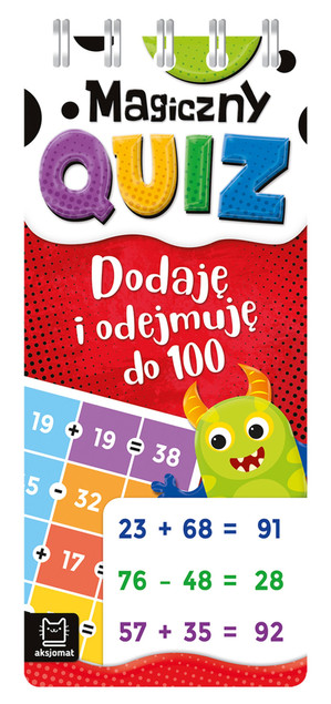 Magiczny Quiz. Dodaję i Odejmuję do 100. Spirala. Agnieszka Bator
