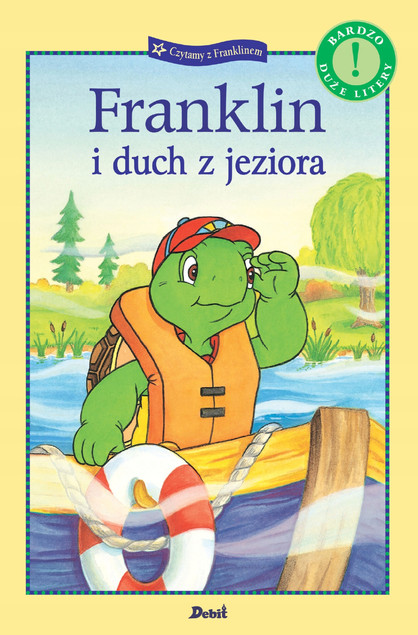 Franklin i duch z jeziora. Czytamy z Franklinem - Paulette Bourgeois