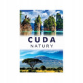 Cuda natury Praca zbiorowa