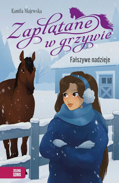 Książka Zaplątane w Grzywie: Fałszywe Nadzieje - Kamil Majewska (Seria Konie)