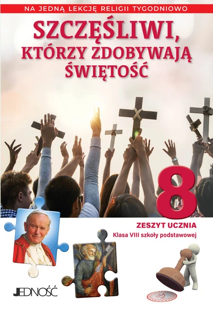 Zeszyt ucznia do religii Szczęśliwi, którzy zdobywają świętość