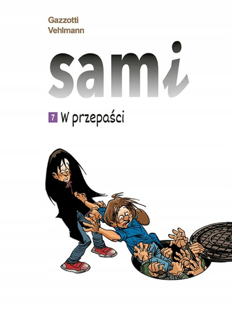 W przepaści. Sami. Tom 7 Bruno Gazzotti, Fabien Vehlmann