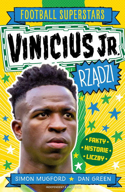 Vinicius Jr. rządzi. Football superstars Simon Mugford