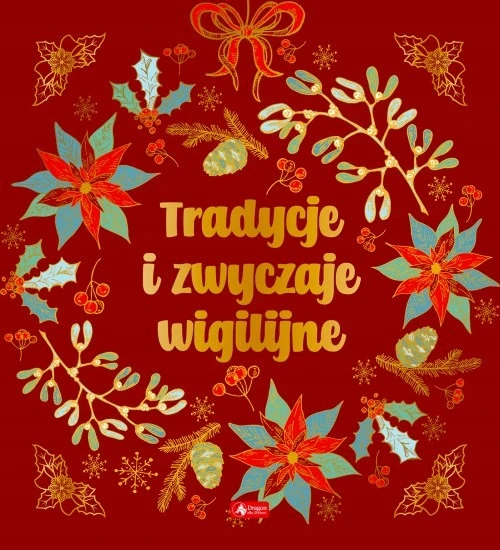 Tradycje i zwyczaje wigilijne (Fabulo) Praca zbiorowa