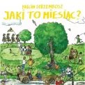 Jaki to miesiąc? Marcin Strzembosz