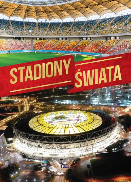 Stadiony świata Praca zbiorowa