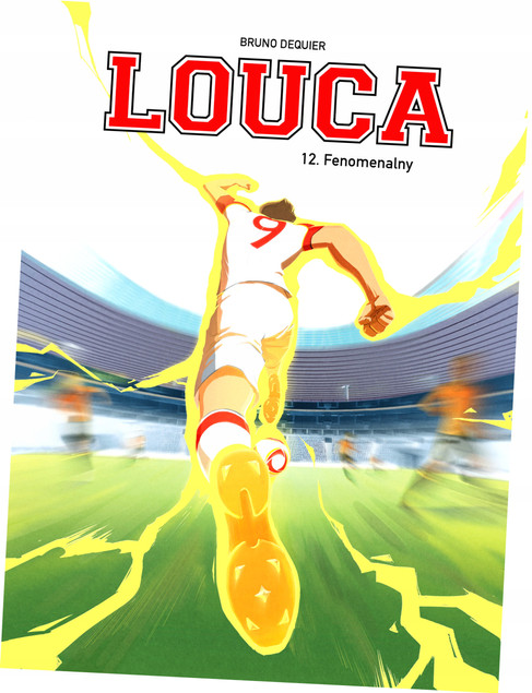 Komiks Louca. Tom 12: Fenomenalny | Praca Zbiorowa (Przedsprzedaż)