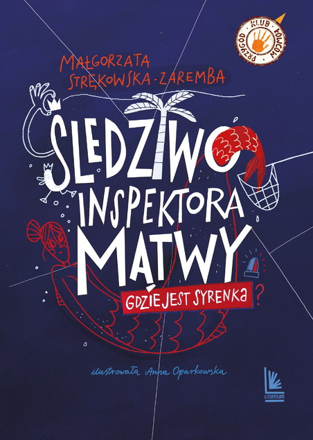 Śledztwo inspektora Mątwy Małgorzata Strękowska-Zaremba