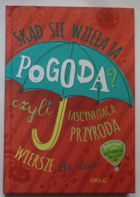 Skąd Się Wzięła Ta Pogoda? Wiersze Dla Dzieci TW Greg