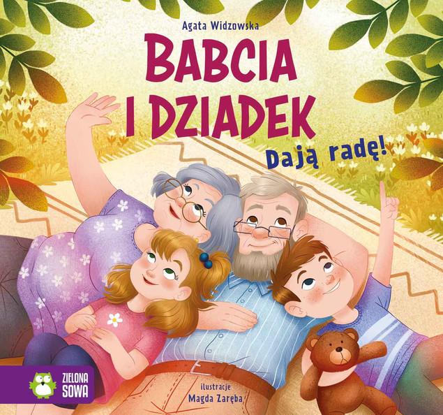 Babcia i Dziadek Dają Radę! Agata Widzowska – Książka