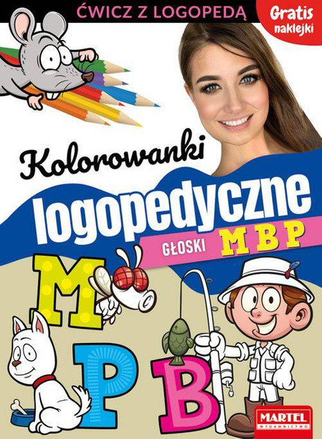 Kolorowanki Logopedyczne Głoski M B P Martel