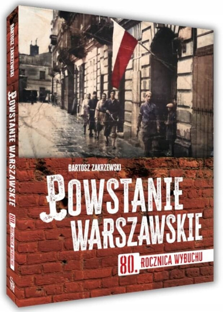 POWSTANIE WARSZAWSKIE 80 Rocznica Wybuchu Bartosz Zakrzewski SBM