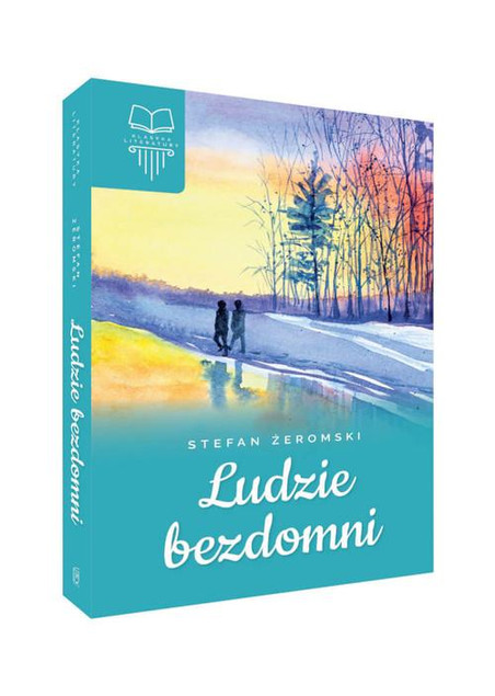 Ludzie Bezdomni Stefan Żeromski - Lektura w Twardej Oprawie