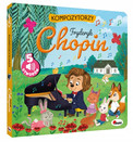 Fryderyk Chopin z panelem dźwiękowym. Kompozytorzy Praca zbiorowa