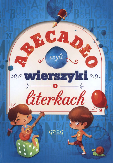 Abecadło, Czyli Wierszyki O Literkach Grażyna Nowak TW Greg