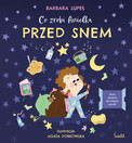 Co zrobi Anielka przed snem Barbara Supeł