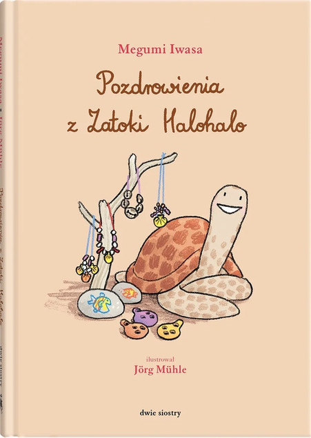 Pozdrowienia z Zatoki Halohalo Megumi Iwasa