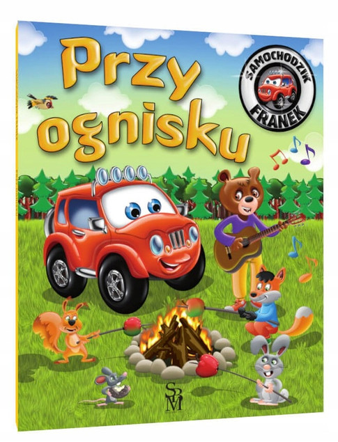 Przy Ognisku. Samochodzik Franek