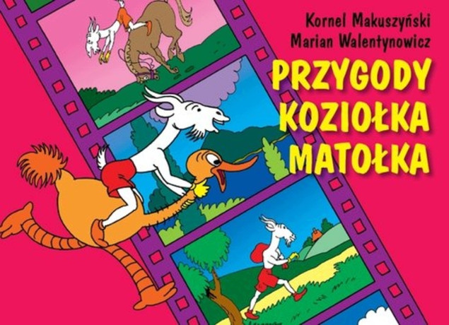 Przygody Koziołka Matołka Kornel Makuszyński, Marian Walentynowicz