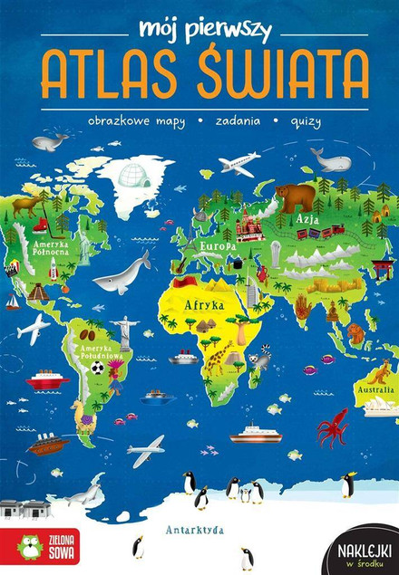 Mój pierwszy atlas świata – Katarzyna Zioła-Zemczak