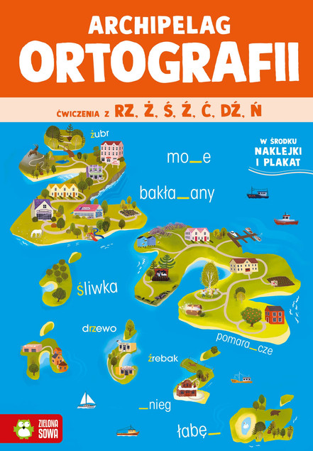 Archipelag ortografii. Ćwiczenia rz, ż, ś, ź, ć, dź, ń - Zuzanna Osuchowska