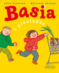 Basia i Pieniądze Zofia Stanecka 3+ HarperKids