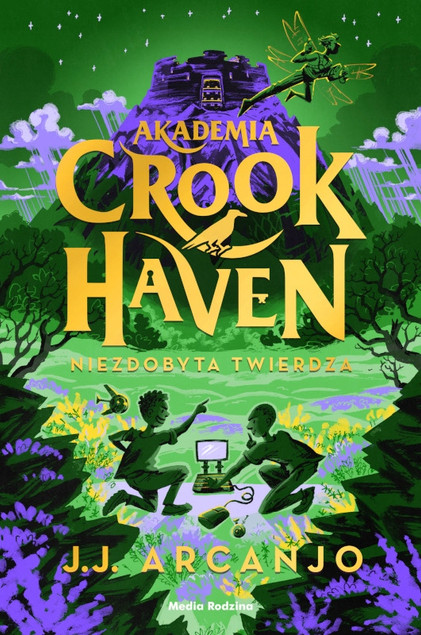 Akademia Crookhaven. Tom 4. Niezdobyta twierdza