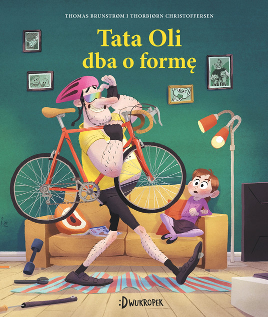 Tata Oli dba o formę. Tata Oli. Tom 16 Thomas Brunstrom