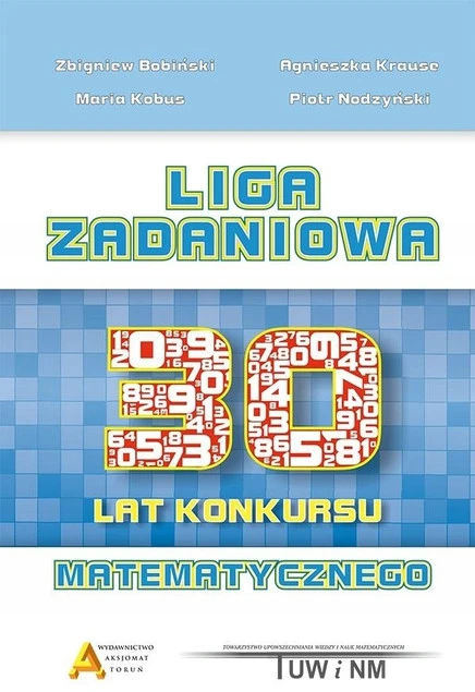 Liga Zadaniowa - XXX lat konkursu matematycznego, zadania z rozwiązaniami, dla szkół podstawowych