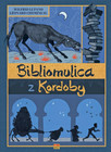 Bibliomulica z Kordoby Wilfrid Lupano, Leonard Chemineau