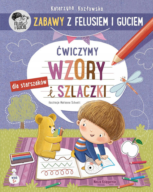 Zestaw edukacyjny Feluś i Gucio – Ćwiczymy rączki i paluszki + Ćwiczymy wzory i szlaczki – Nasza Księgarnia