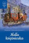 Mała księżniczka Frances Hodgson Burnett – Klasyka Lektur SBM