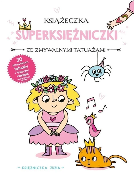 Książeczka z tatuażami Księżniczka Zuzia