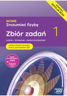 Nowe zrozumieć fizykę 1 LO Zbiór Zadań Nowa Era Edycja 2024