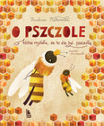 Książka O Pszczole, która myślała... Paulina Płatkowska Twarda