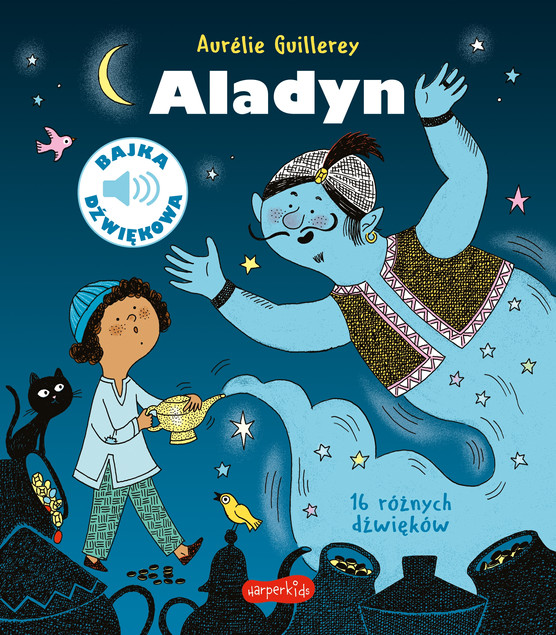 Aladyn. Bajka Dźwiękowa Aurélie Guillerey