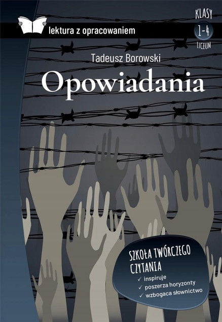Opowiadania Tadeusza Borowskiego: Lektura z Opracowaniem SBM, Twarda Oprawa