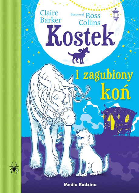 Kostek i zagubiony koń Claire Barker