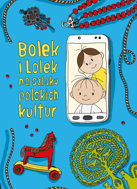 Bolek i Lolek na szlaku polskich kultur