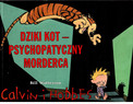 Dziki kot - psychopatyczny morderca Watterson Bill
