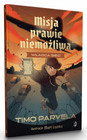 Władca sieci. Misja Prawie Niemożliwa. Tom 3 Timo Parvela