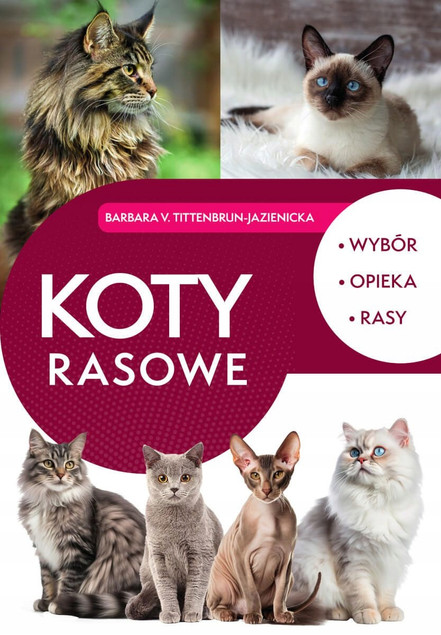 Koty Rasowe Wybór OPIEKA Rasy Album TW SBM