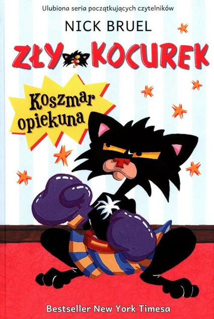 Zły Kocurek Koszmar opiekuna Nick Bruel