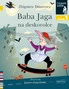 Baba Jaga na deskorolce