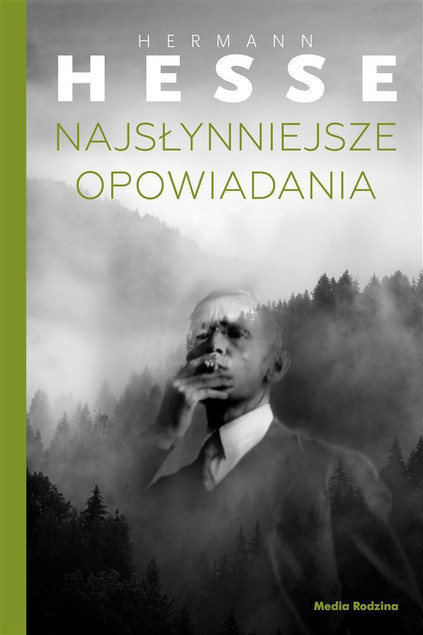 Najsłynniejsze opowiadania Hermann Hesse