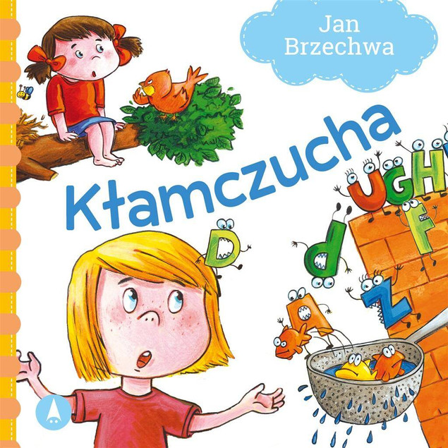 KSIĄŻECZKI WIERSZYKI DLA DZIECI KŁAMCZUCHA