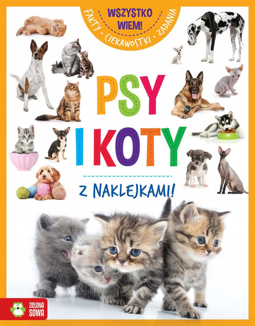 Wszystko Wiem! Psy i Koty 