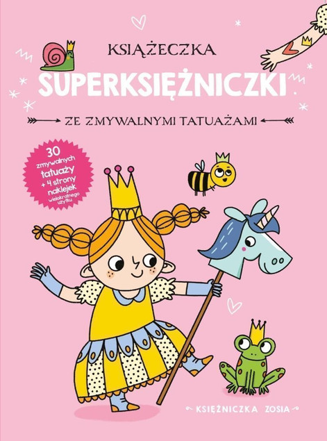 Książeczka z tatuażami. Księżniczka Zosia