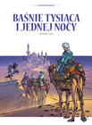 Baśnie Tysiąca i Jednej Nocy - Komiksowa Adaptacja Daniela Bardeta (Egmont)