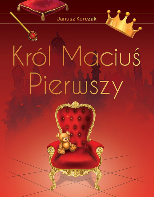 Król Maciuś Pierwszy - wydanie ekskluzywne